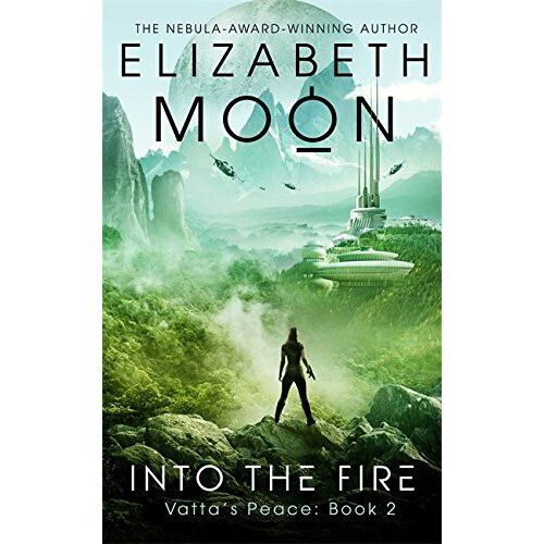 Into the Fire: Vatta's Peace: Book 2