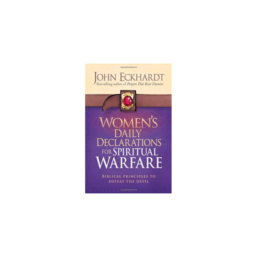 Women's Daily Declarations for Spiritual Warfare: Biblical Principles to Defeat the Devil