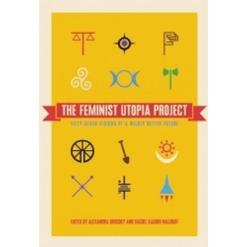Feminist Utopia Project, The