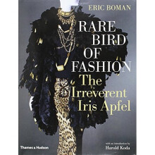 Rare Bird of Fashion: The Irreverent Iris Apfel