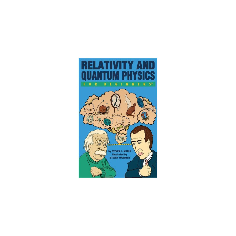 Relativity And Quantum Physics For Beginners