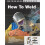 How to Weld: Techniques and Tips for Beginners and Pros (Motorbooks Workshop) 1
