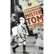 Goodnight Mister Tom (Play Script)