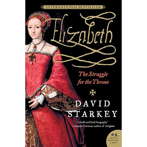 Elizabeth; the Struggle for the Throne (P.S.)