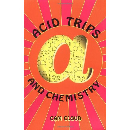 Acid Trips and Chemistry