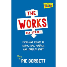 The Works Key Stage 1 (Macmillan Poetry)