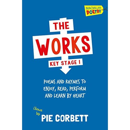 The Works Key Stage 1 (Macmillan Poetry)