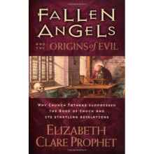 Fallen Angels and the Origins of Evil: Why Church Fathers Suppressed the Book of Enoch and Its Startling Revelations