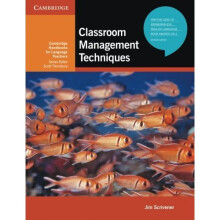 Classroom Management Techniques (Cambridge Handbooks for Language Teachers)