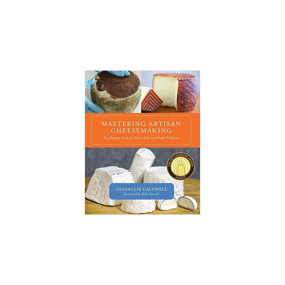 Mastering Artisan Cheesemaking: The Ultimate Guide for Home-Scale and Market Producers 