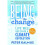 Being the Change: Live Well and Spark a Climate Revolution 1