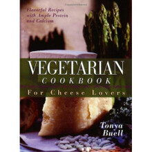 The Vegetarian Cookbook for Cheese Lovers