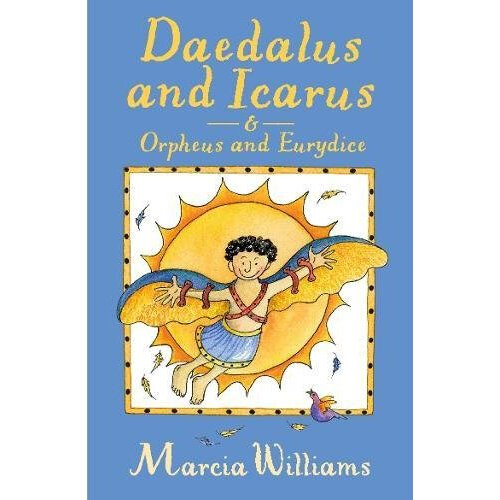 Daedalus and Icarus and Orpheus and Eurydice (Greek Myths Readers)