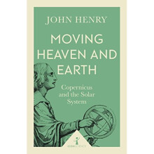 Moving Heaven and Earth (Icon Science): Copernicus and the Solar System