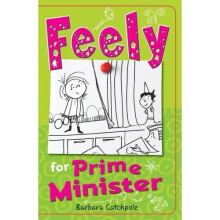Feely for Prime Minister (Feely Tonks)