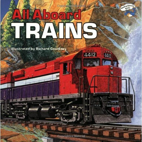 All Aboard Trains (Reading Railroad Books)