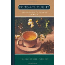 Food for Thought: Daily Meditations for Overeaters (Hazelden Meditations)