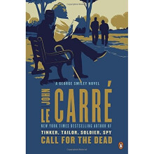 Call for the Dead: A George Smiley Novel