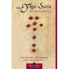 The Yoga-Sutra of Patanjali: A New Translation with Commentary (Shambhala Classics)