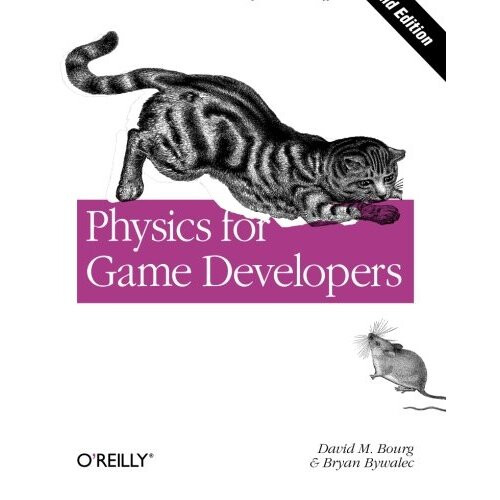 Physics for Game Developers: Science, math, and code for realistic effects
