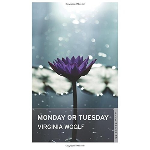 Monday or Tuesday (Alma Classics)