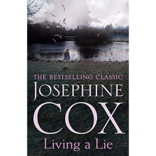 Living a Lie: An utterly captivating saga of the power of true love