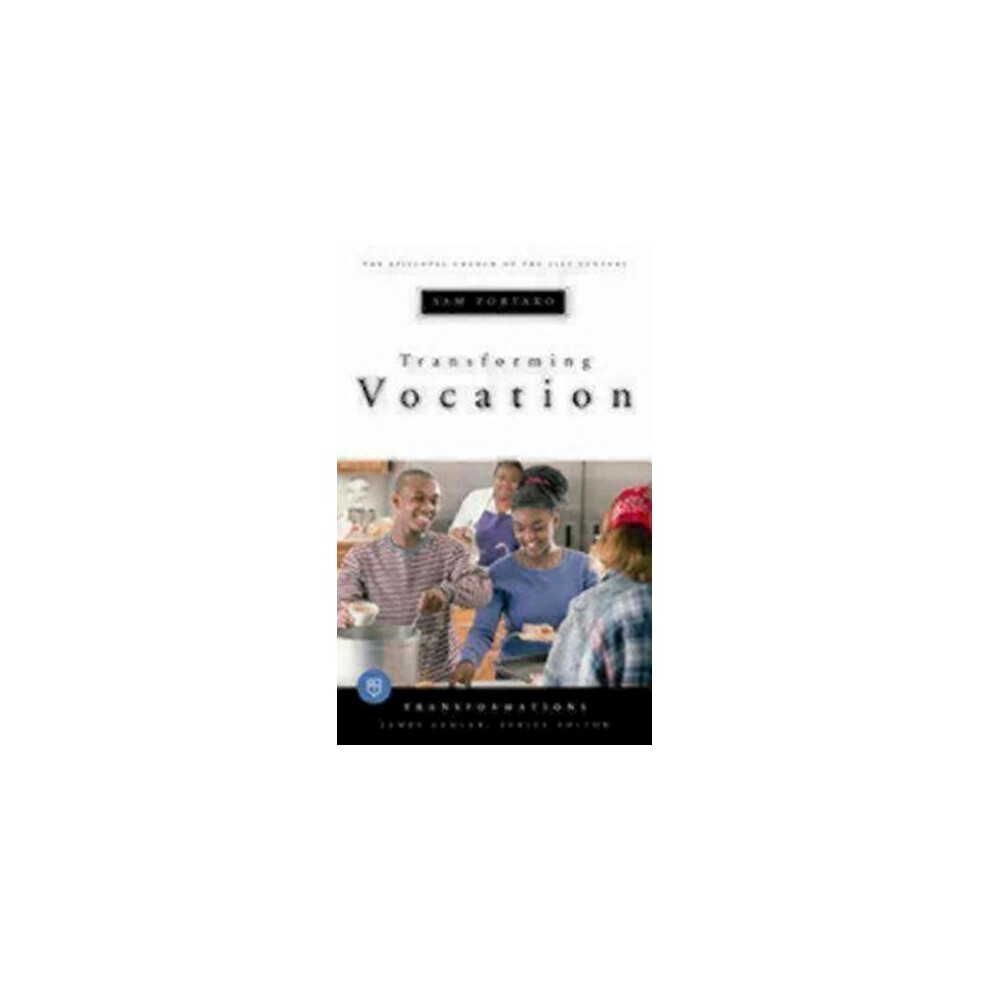 Transforming Vocation (Transformations)