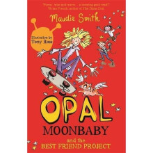 Opal Moonbaby and the Best Friend Project: Book 1