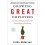 Growing Great Employees: Turning Ordinary People into Extraordinary Performers 1
