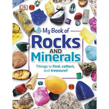 My Book of Rocks and Minerals: Things to find, collect, and treasure!