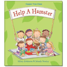 Help A Hamster: SMSC PSHE Resource. A Gentle Introduction To Adoption (Copper Tree)