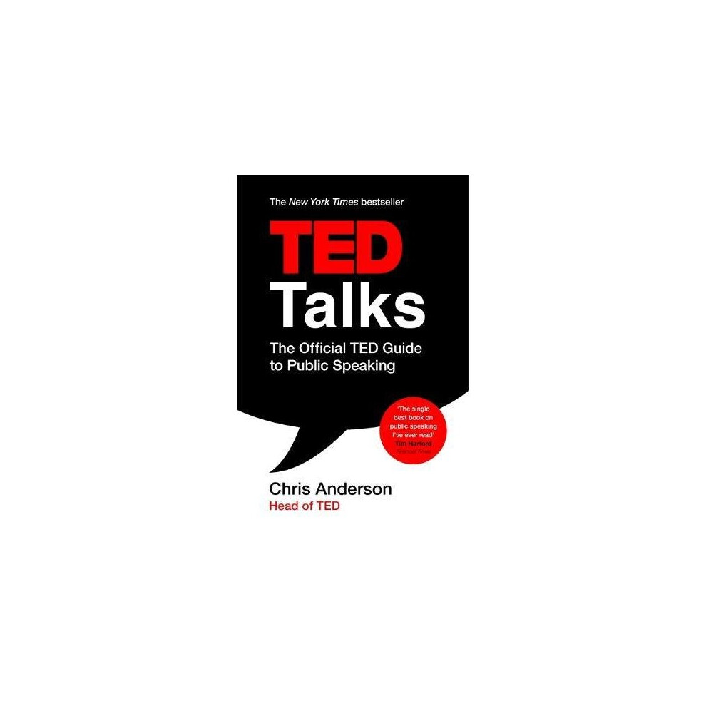 TED Talks: The official TED guide to public speaking