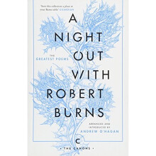 A Night Out with Robert Burns: The Greatest Poems (Canons)