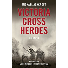 Victoria Cross Heroes: Volume 11: 2