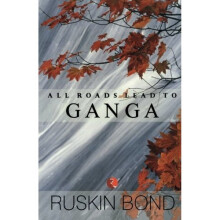 All Roads Lead to Ganga