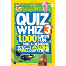 Quiz Whiz 3: 1,000 Super Fun Mind-bending Totally Awesome Trivia Questions (Quiz Whiz )