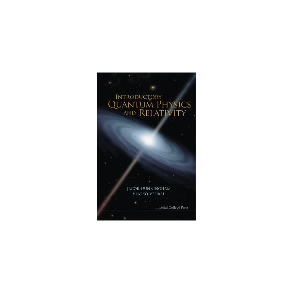 Introductory Quantum Physics And Relativity
