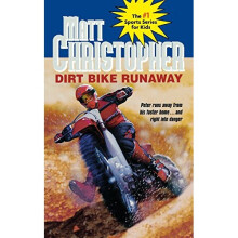 Dirt Bike Runaway (Matt Christopher Sports Classics)
