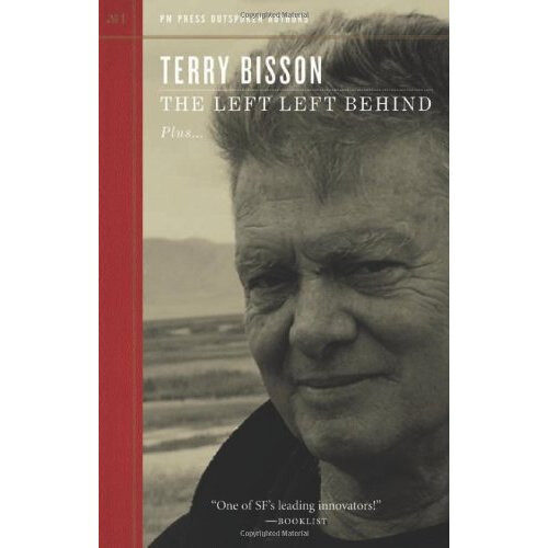 Left Left Behind, The (PM Press Outspoken Authors)
