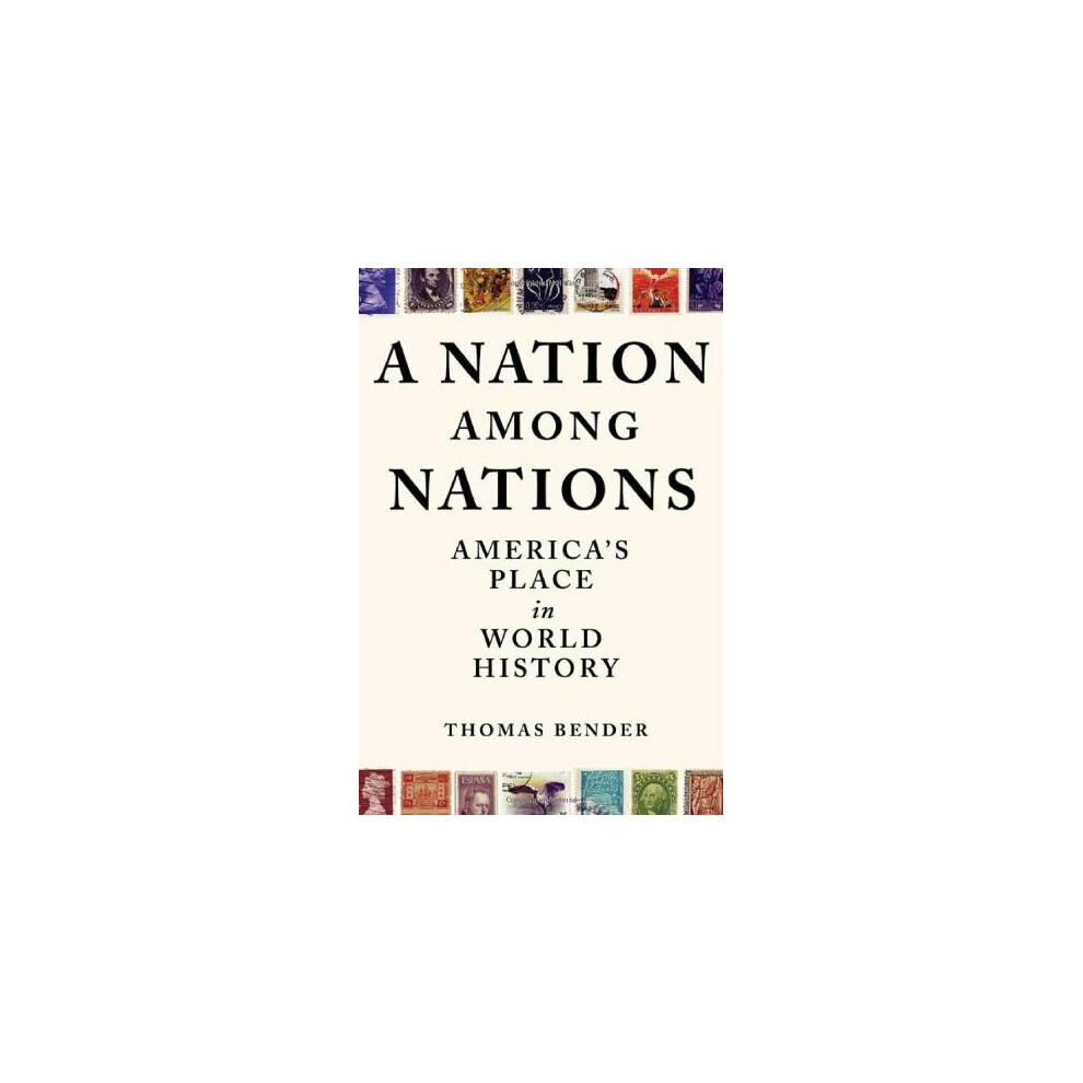 A Nation Among Nations: America's Place in World History