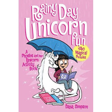 Rainy Day Unicorn Fun: A Phoebe and Her Unicorn Activity Book (Phoebe & Her Unicorn 6)