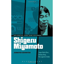 Shigeru Miyamoto: Super Mario Bros., Donkey Kong, The Legend of Zelda (Influential Video Game Designers)