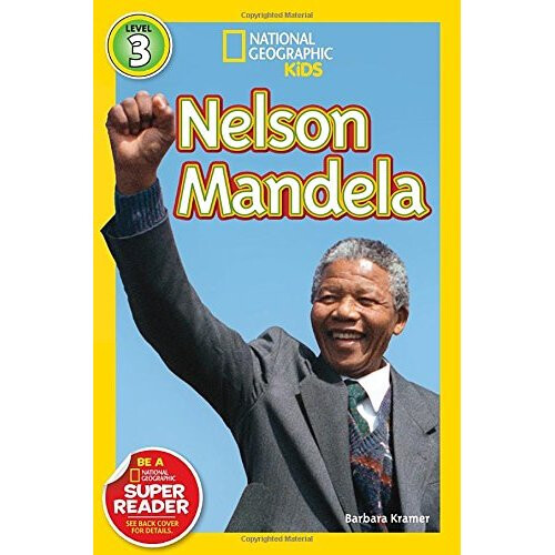 Nelson Mandela (National Geographic Kids: Level 3)