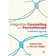 Integrative Counselling & Psychotherapy: A Relational Approach