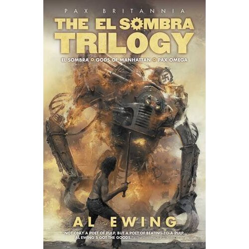 The El Sombra Trilogy