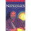 Conversations with Nostradamus: Addendum v. 1: His Prophecies Explained 1