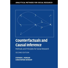 Counterfactuals and Causal Inference: Methods And Principles For Social Research (Analytical Methods for Social Research)