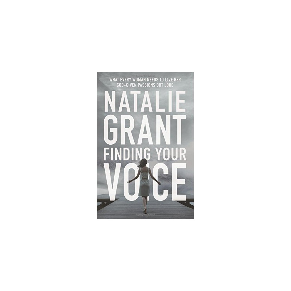 Finding Your Voice: What Every Woman Needs to Live Her God-Given Passions Out Loud - Image 5