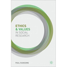 Ethics and Values in Social Research
