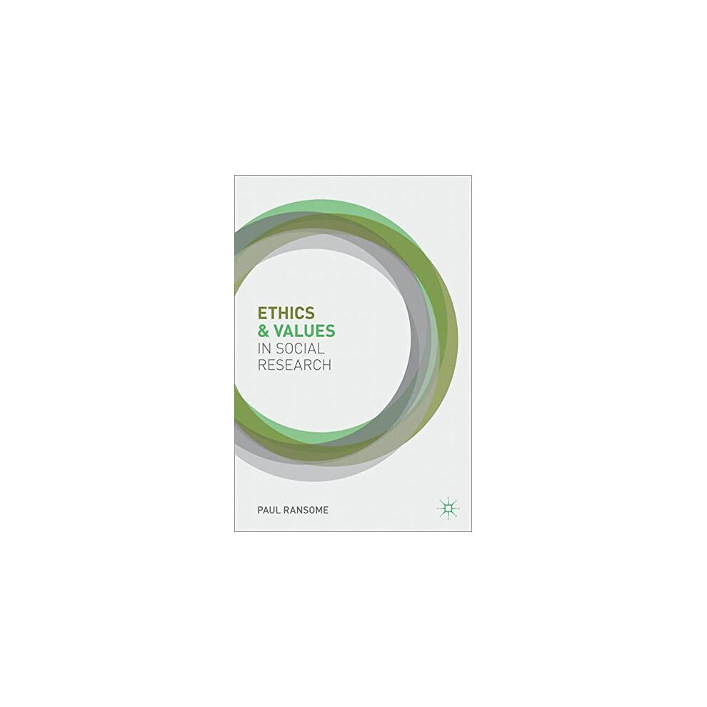 Ethics and Values in Social Research